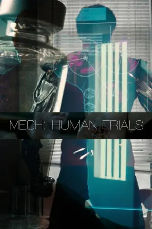 Mech: Human Trials (2014)