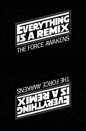 Everything is a Remix (2015)