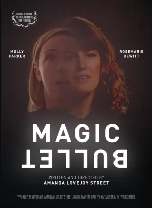 Magic Bullet (2018)