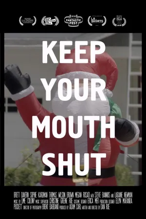 Keep Your Mouth Shut (2018)