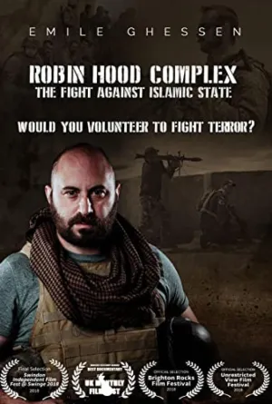 Robin Hood Complex - The Fight Against Islamic State (2017)