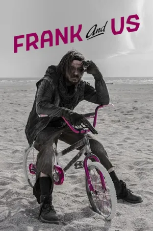 Frank and Us (2018)