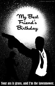 My Best Friend's Birthday