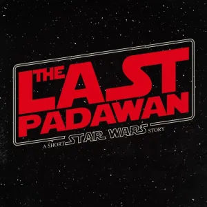 The Last Padawan: A Short Star Wars Story (2016)